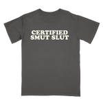 Certified Smut Slut Tee