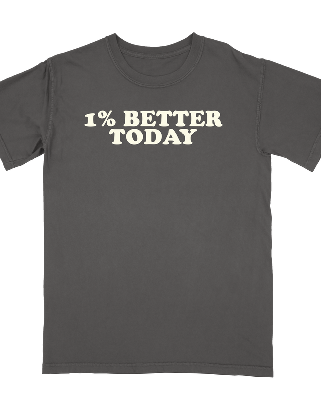 1% Better Today motivational t-shirt by Planet Euphoria in black, front view.