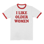 I like Older Women Tee