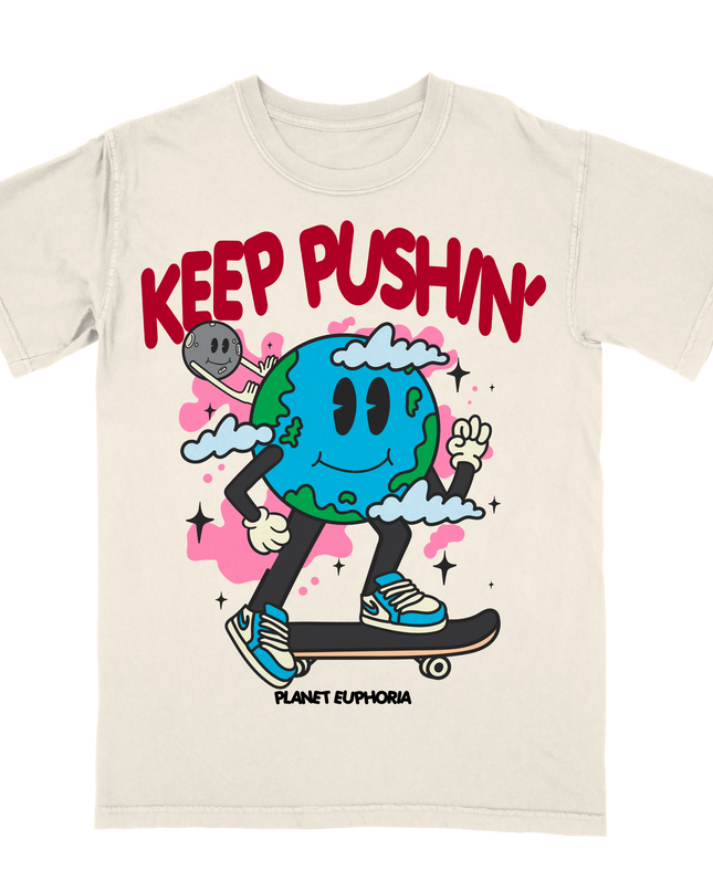 Keep Pushin' Tee