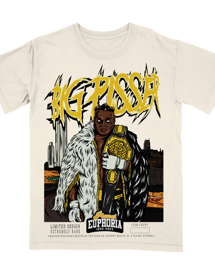 Big Pisser Tee