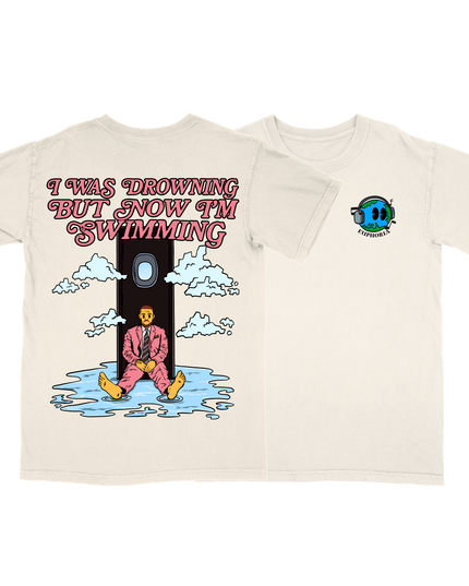 I Was Drowning But Now I'm Swimming graphic music t-shirt by Planet Euphoria in off-white, front view.