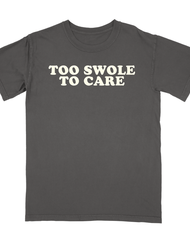 Too Swole To Care t-shirt by Planet Euphoria in black, front view.